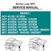 BROTHER DCP-8110D, 8110DN, 8112DN, 8150DN, 8152DN, 8155DN, 8157DN, 8250DN MFC-8510DN, 8512DN, 8515DN, 8520DN, 8710DW, 8712DW, 8810DW, 8910DW, 8912DW, 8950DW, 8950DWT, 8952DW, 8952DWT Service Manual