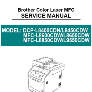 BROTHER DCP-L8400CDN, DCP-L8450CDW, MFC-L8600CDW, MFC-L8650CDW, MFC-L8850CDW, MFC-L9550CDW Service Manual