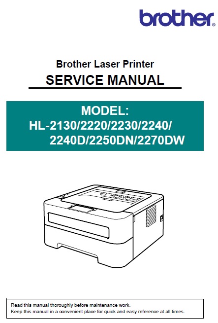fumle Isaac Rise BROTHER HL-2130, 2220, 2230, 2240, 2240D, 2250DN, 2270DW Service Manual and  Parts Manual - Clear Choice Technical Services