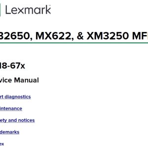 LEXMARK MB2650, MX622, XM3250 Service Manual and Parts Manual