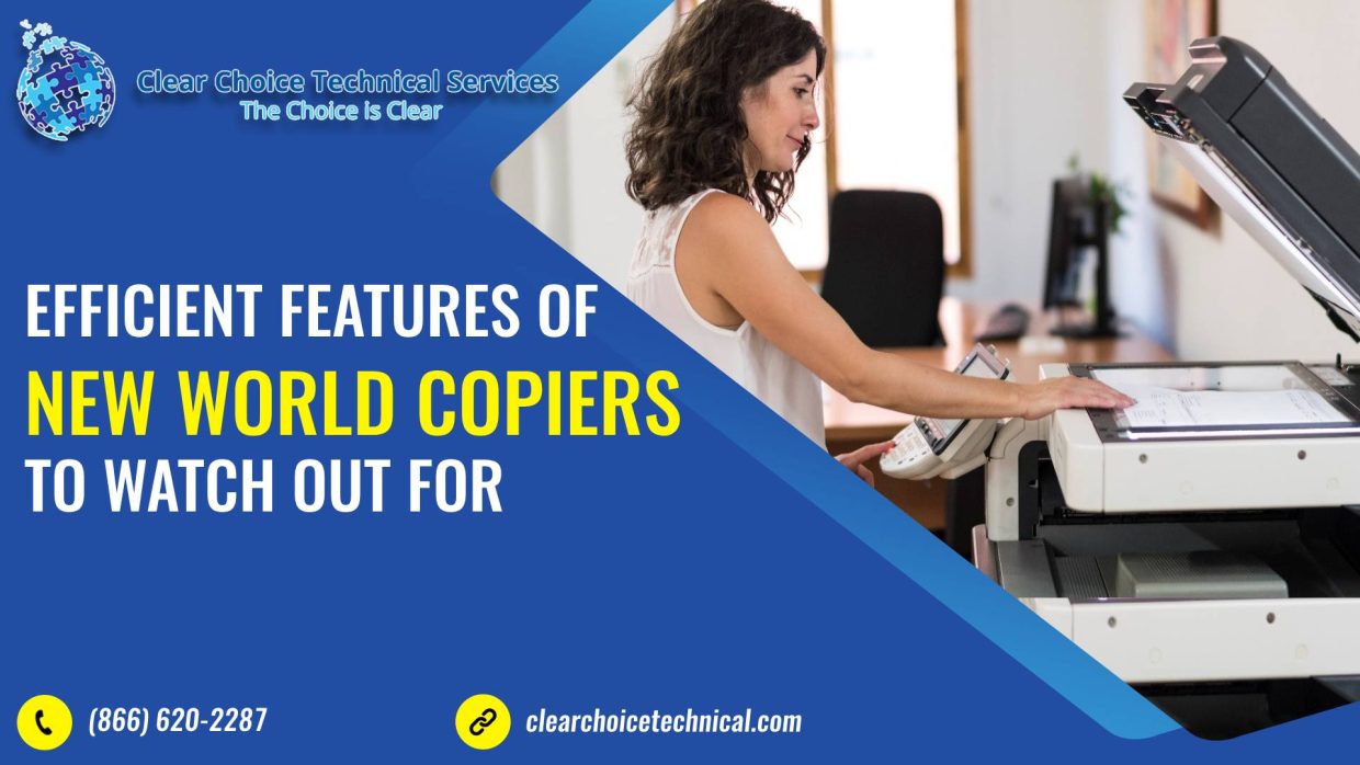 efficient-features-of-new-world-copiers-to-watch-out-for