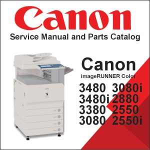 Canon imageRUNNER Color 3480, 3480i, 3380, 3080, 3080i, 2880, 2550, 2550i Parts Manual and Service Manual