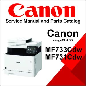 Canon Color imageCLASS MF733Cdw, MF731Cdw Service Manual and Parts List