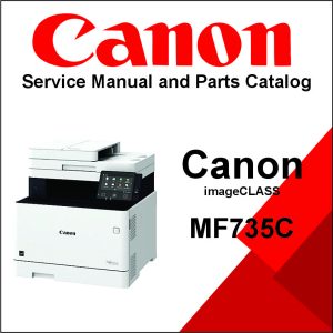 Canon Color imageClass MF735C Series Service Manual and Parts List