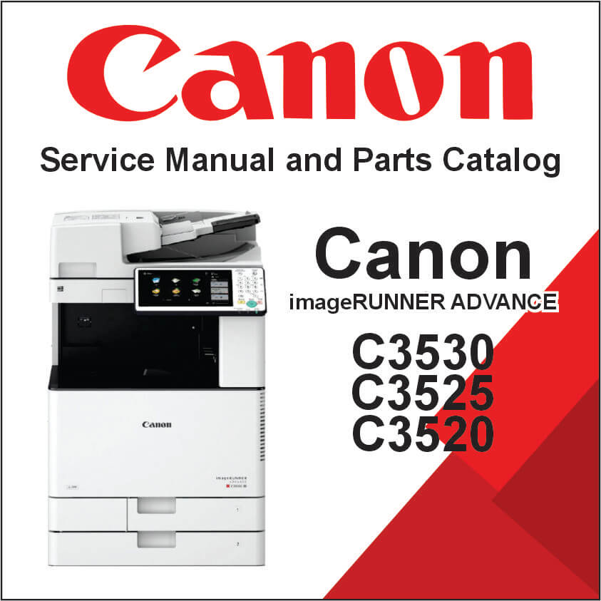 Canon ImageRUNNER Advance C3530, C3525, C3520 Service Manual and Parts Catalog