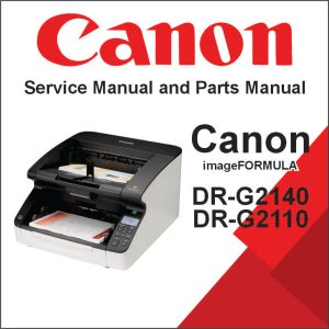CANON imageFORMULA DR-G2140, DR-G2110 Service Manual and Parts Manual