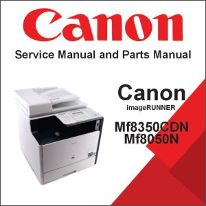 CANON imageClass MF8350CDN, MF8050N Service Manual and Parts Manual