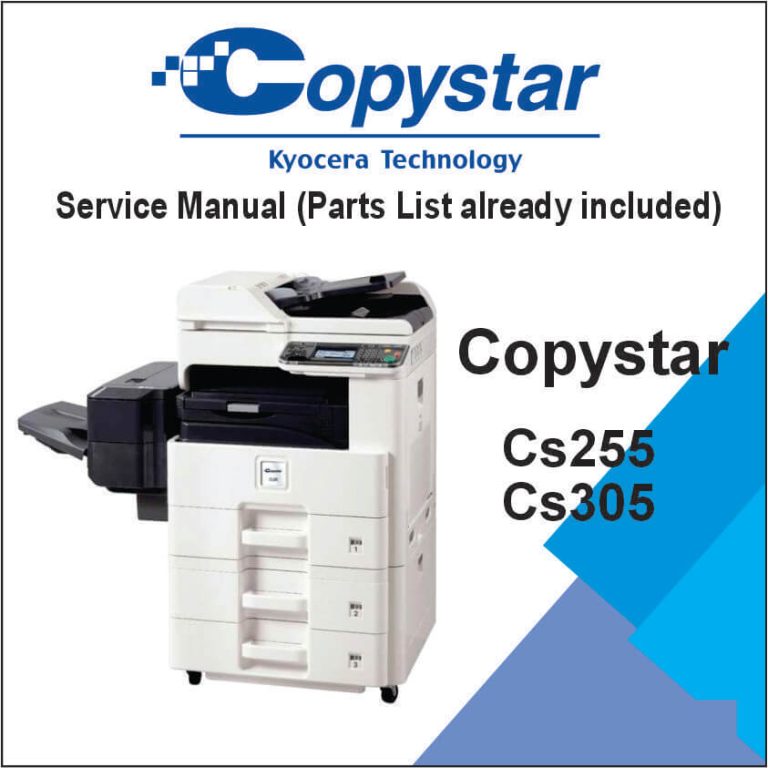Copystar CS255, CS305 Service Manual and Parts List