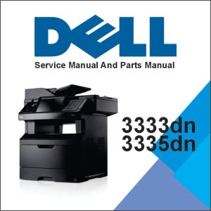 DELL 3333dn, 3335dn Service Manual and Parts Catalog
