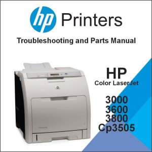 HP Color Laserjet 3000, 3600, 3800, CP3505 Series Service Manual with Parts Manual