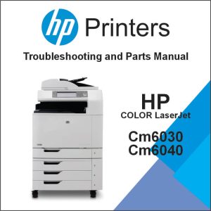 HP Color LaserJet CM6030 and CM6040 MFP Series Service Manual with Parts Manual