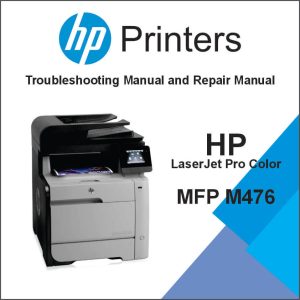 HP  LaserJet Pro Color MFP M476 Troubleshooting Manual and Repair Manual