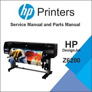 HP DesignJet Z6200 Photo Printer Series Service Manual and Parts Manual