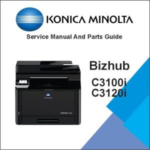 KONICA MINOLTA Bizhub C3120i, Bizhub C3100i Service Manual and Parts Guide