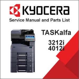 KYOCERA TASKalfa 3212i, TASKalfa 4012i Service Manual and Parts List