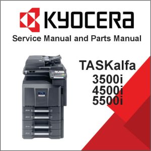 Kyocera Taskalfa 3500i 4500i 5500i Service Manual and Parts Manual