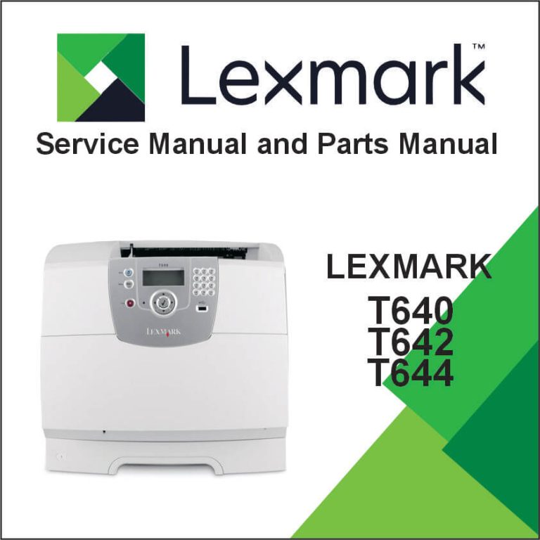LEXMARK T640, T642, and T644 Service Manual and Parts Manual
