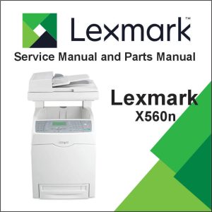 LEXMARK X560n Service Manual and Parts Manual