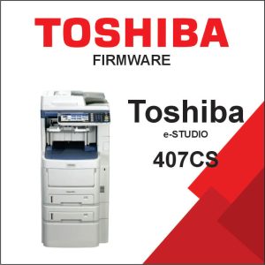 Toshiba e-STUDIO 407CS Series Firmware