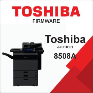 Toshiba e-STUDIO 8508A Series Firmware