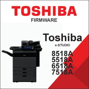 Toshiba e-STUDIO 8518A, 5518A, 6518A, 7518A Firmware