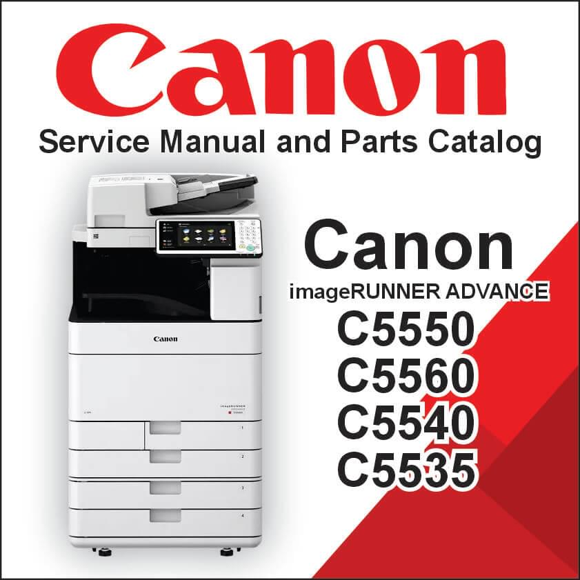 Canon imageRUNNER ADVANCE C5560, C5550, C5540, C5535 Service Manual and Parts Catalog