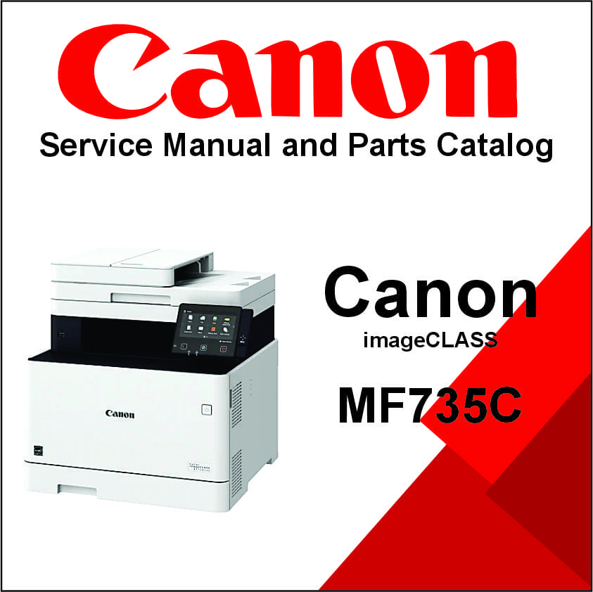 Canon Color imageClass MF735C Series Service Manual and Parts List