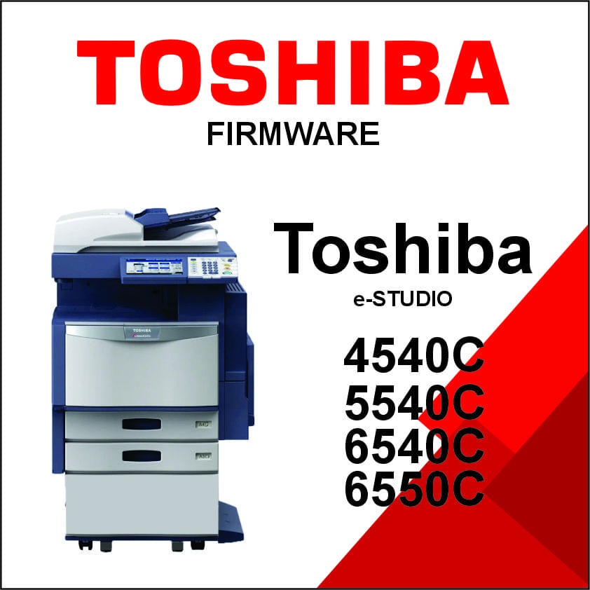 Toshiba e-Studio 4540C, 5540C, 6540C, and 6550C Firmware