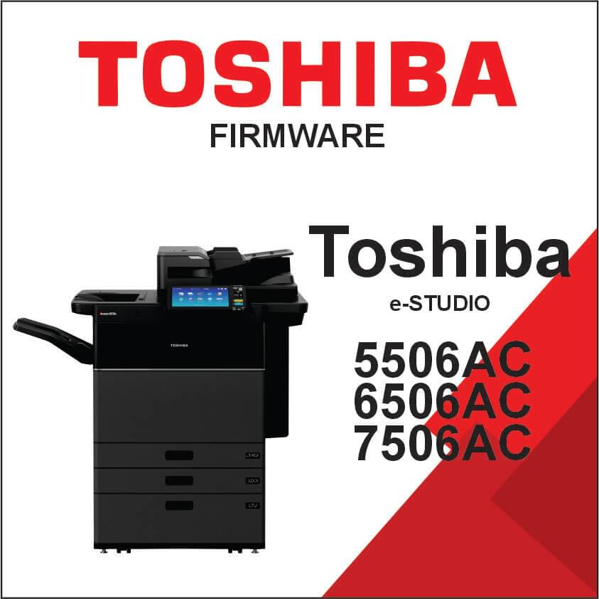 Toshiba e-STUDIO 5506AC/6506AC/7506AC Firmware